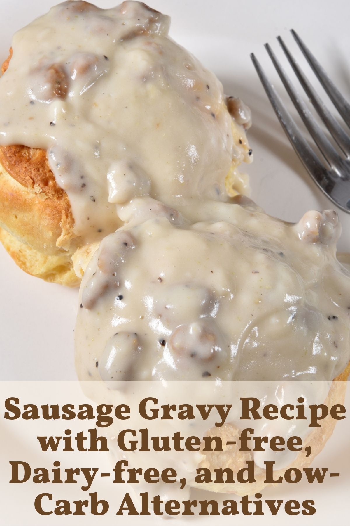 sausage gravy on biscuits for PIN